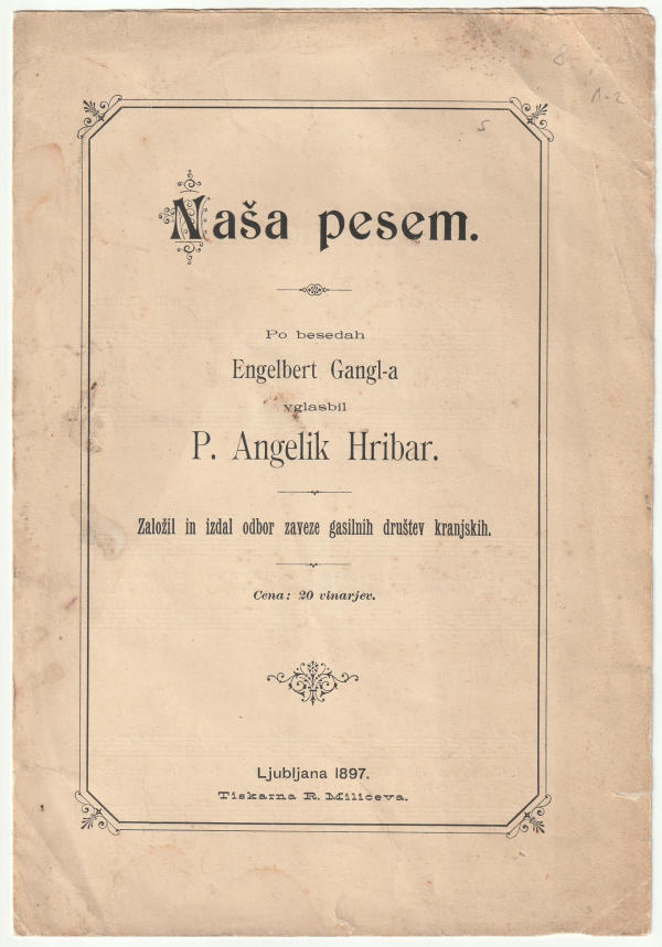 Angelik Hribar: Naša pesem (gasilci, gasilska pesem), 1897 Antikvarne knjige Angelik Hribar: Naša pesem (gasilci, gasilska pesem), 1897 Antikvarne knjige