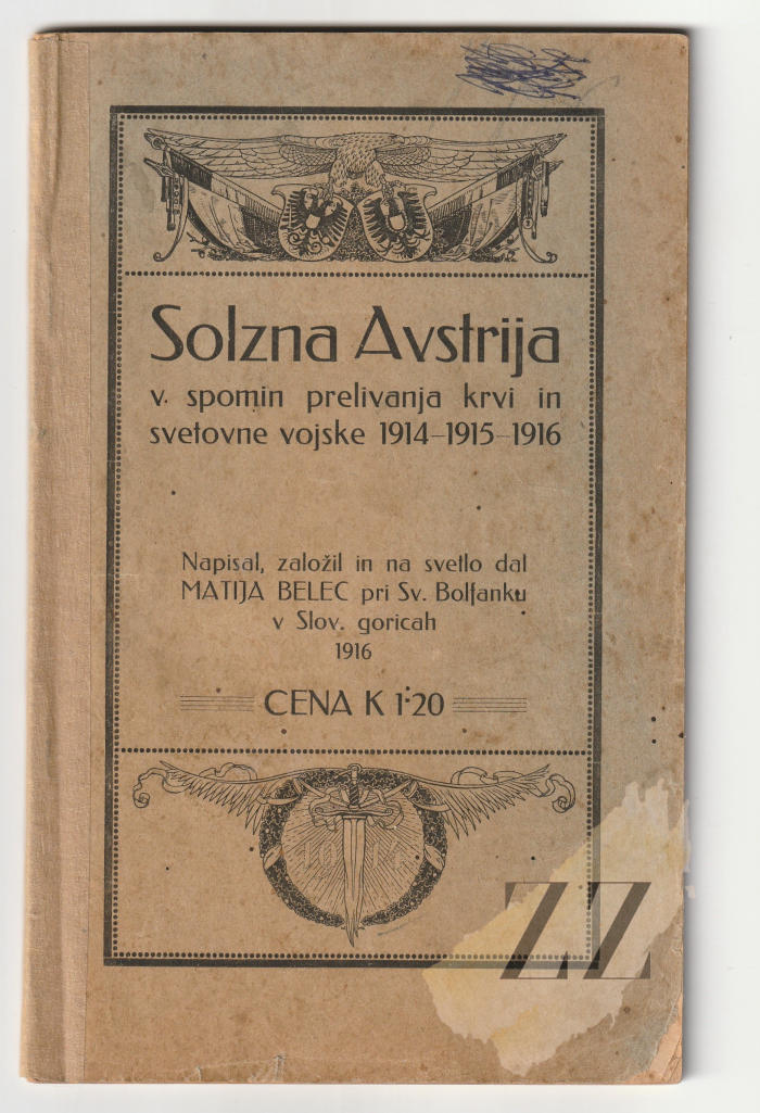 Matija Belec: Solzna Avstrija, 1916 Antikvarne knjige Matija Belec: Solzna Avstrija, 1916